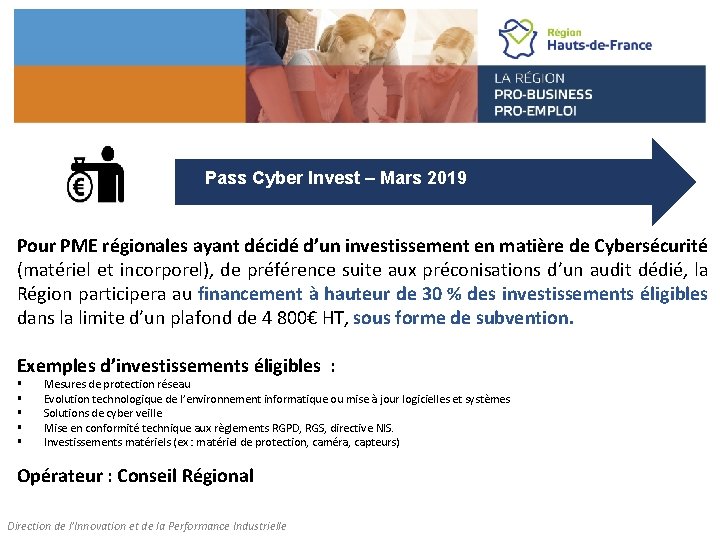 Pass Cyber Invest – Mars 2019 Pour PME régionales ayant décidé d’un investissement en