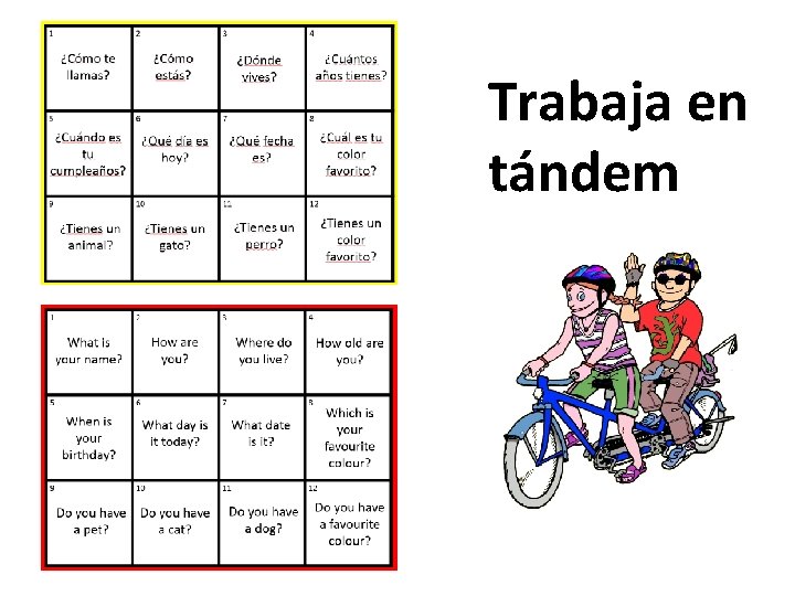 Trabaja en tándem 