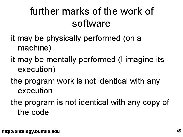 further marks of the work of software it may be physically performed (on a