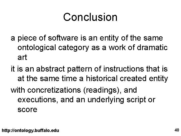 Conclusion a piece of software is an entity of the same ontological category as