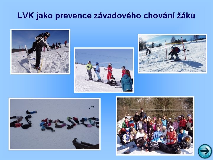 LVK jako prevence závadového chování žáků 