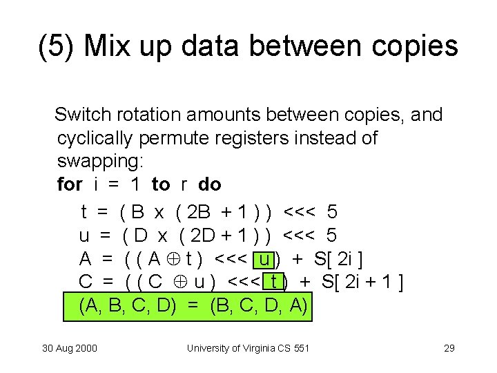 (5) Mix up data between copies Switch rotation amounts between copies, and cyclically permute