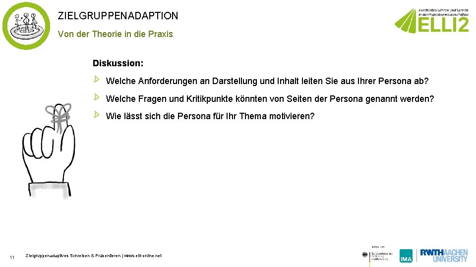 ZIELGRUPPENADAPTION Von der Theorie in die Praxis Diskussion: Welche Anforderungen an Darstellung und Inhalt