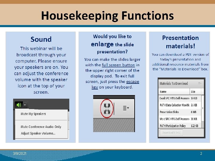 Housekeeping Functions 3/9/2021 2 