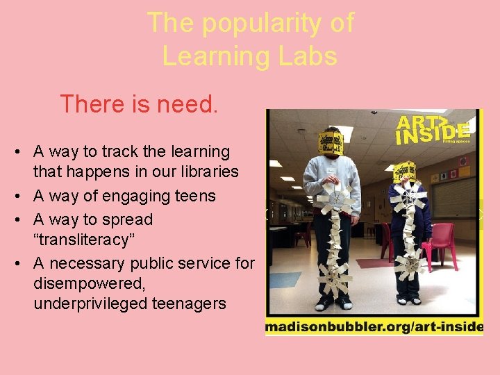 The popularity of Learning Labs There is need. • A way to track the