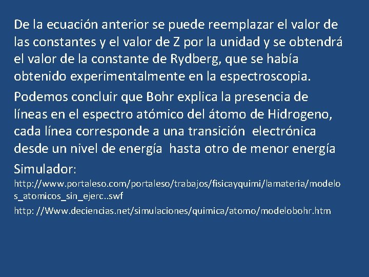 De la ecuación anterior se puede reemplazar el valor de las constantes y el