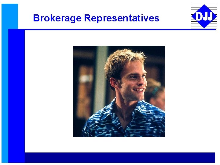 Brokerage Representatives 