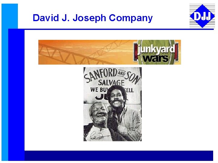 David J. Joseph Company 
