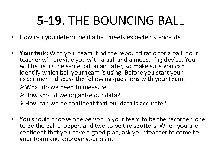 5 -19. THE BOUNCING BALL • How can you determine if a ball meets