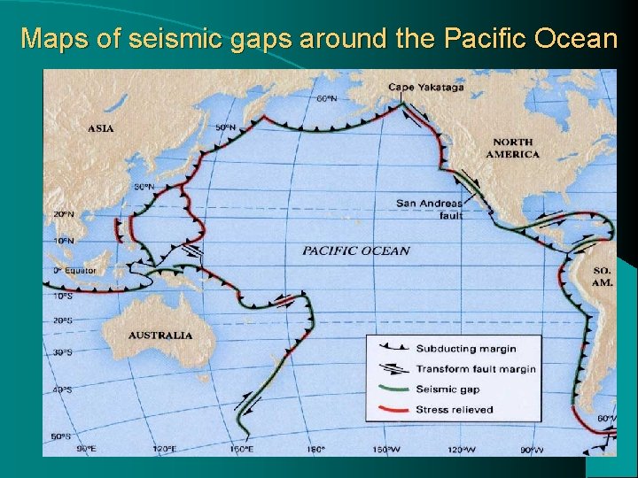 Maps of seismic gaps around the Pacific Ocean 