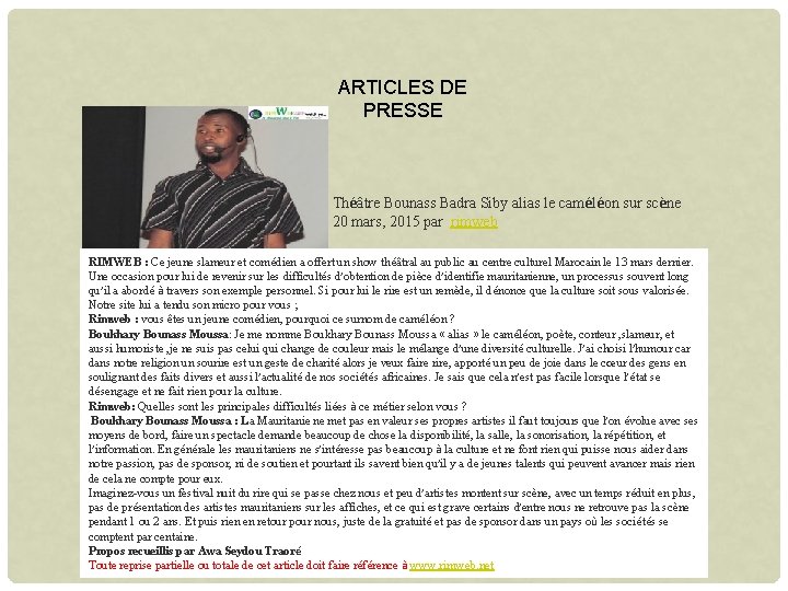 ARTICLES DE PRESSE Théâtre Bounass Badra Siby alias le caméléon sur scène 20 mars,