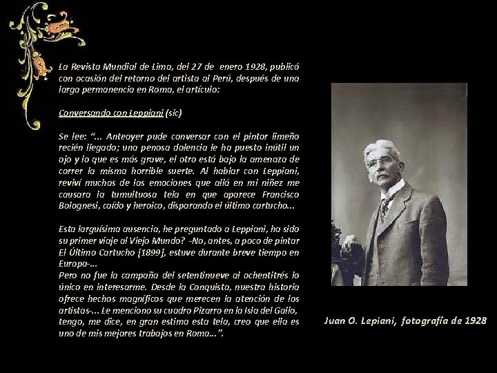 La Revista Mundial de Lima, del 27 de enero 1928, publicó con ocasión del