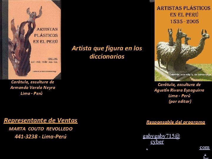 Artista que figura en los diccionarios Carátula, escultura de Armando Varela Neyra Lima -