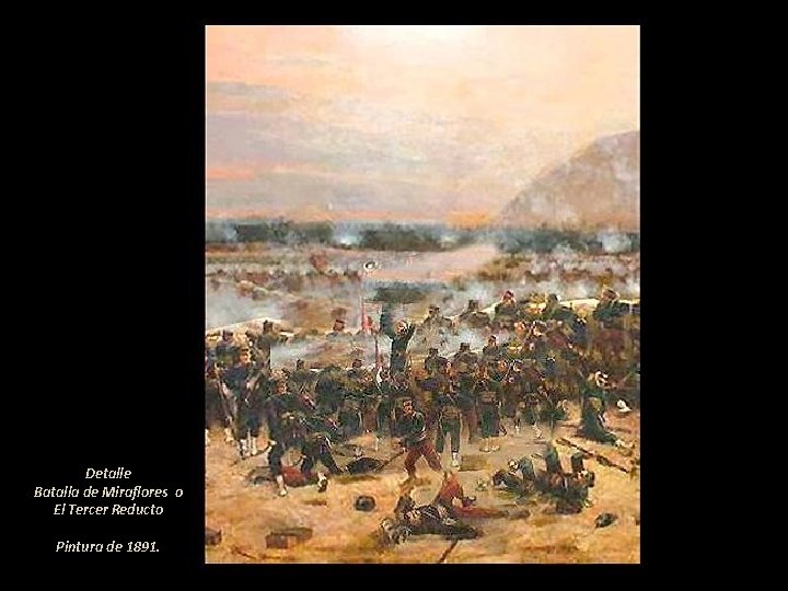 Detalle Batalla de Miraflores o El Tercer Reducto Pintura de 1891. 