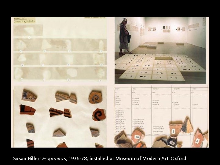 Susan Hiller, Fragments, 1976 -78, installed at Museum of Modern Art, Oxford 