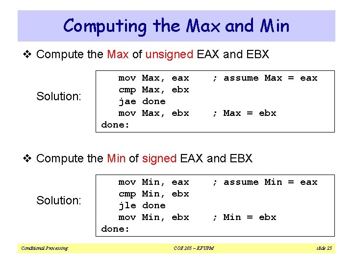 Computing the Max and Min v Compute the Max of unsigned EAX and EBX