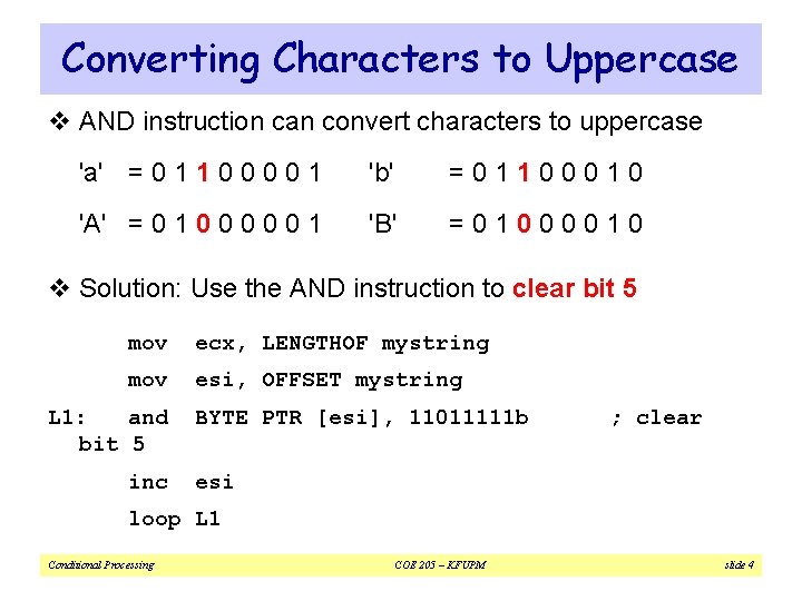 Converting Characters to Uppercase v AND instruction can convert characters to uppercase 'a' =