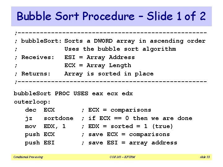 Bubble Sort Procedure – Slide 1 of 2 ; -------------------------; bubble. Sort: Sorts a