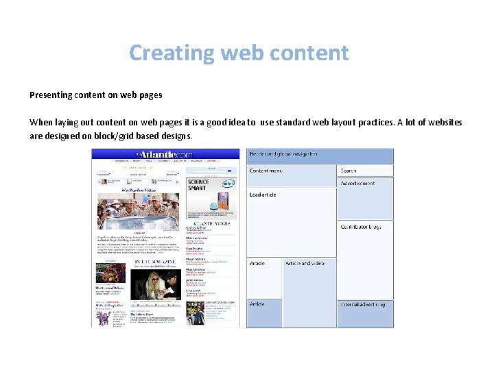 Creating web content Presenting content on web pages When laying out content on web