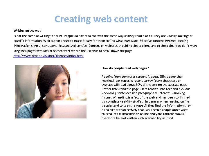 Creating web content Writing on the web is not the same as writing for