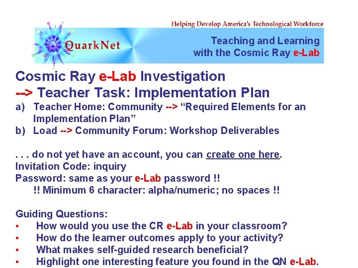 Teaching and Learning with the Cosmic Ray e-Lab Investigation --> Teacher Task: Implementation Plan