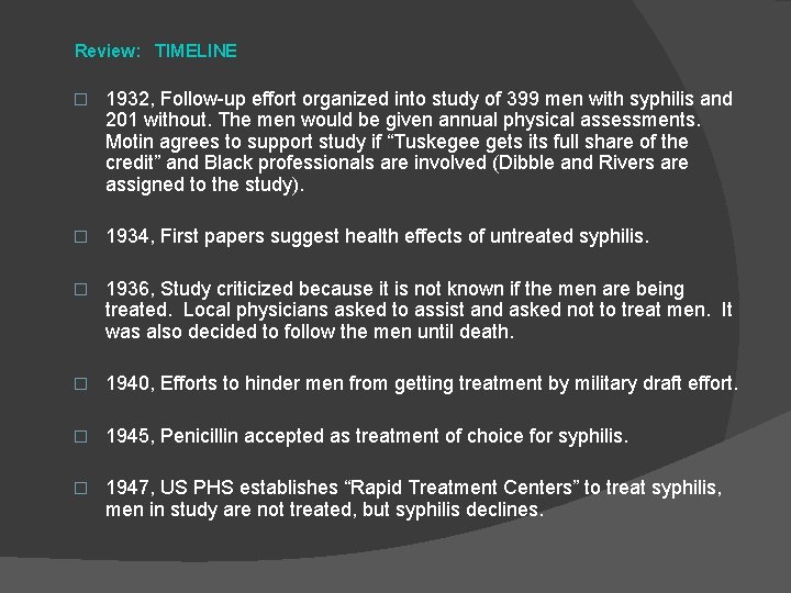 Review: TIMELINE � 1932, Follow-up effort organized into study of 399 men with syphilis