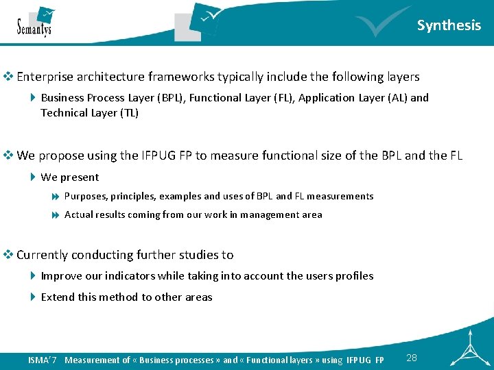 Synthesis v Enterprise architecture frameworks typically include the following layers 4 Business Process Layer