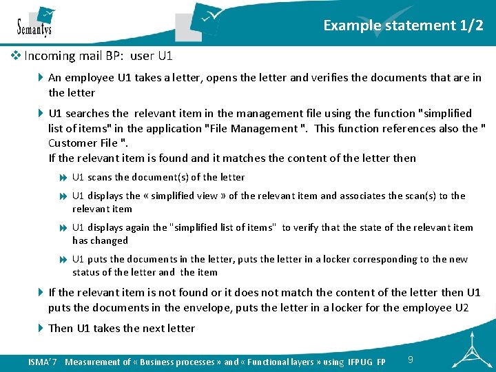 Example statement 1/2 v Incoming mail BP: user U 1 4 An employee U