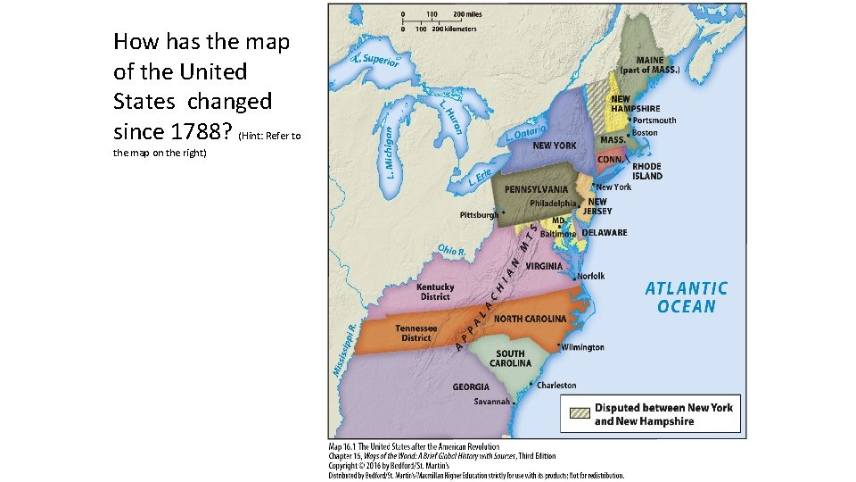 How has the map of the United States changed since 1788? (Hint: Refer to