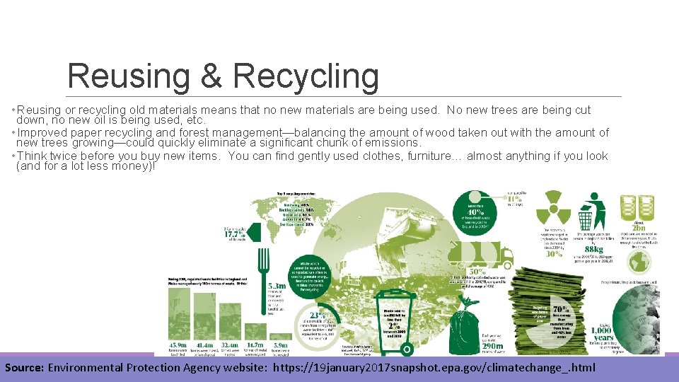 Reusing & Recycling • Reusing or recycling old materials means that no new materials