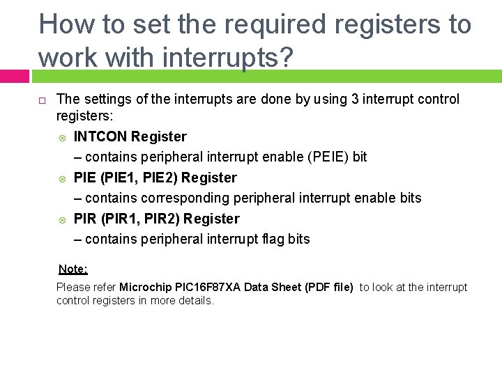 How to set the required registers to work with interrupts? The settings of the How to set the required registers to work with interrupts? The settings of the