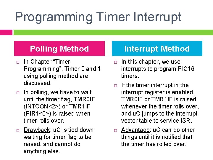 Programming Timer Interrupt Polling Method In Chapter “Timer Programming”, Timer 0 and 1 using Programming Timer Interrupt Polling Method In Chapter “Timer Programming”, Timer 0 and 1 using