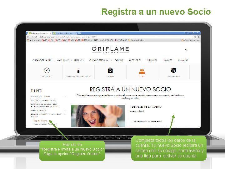 Registra a un nuevo Socio Haz clic en “Registra e Invita a un Nuevo