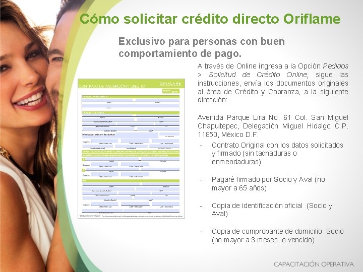Cómo solicitar crédito directo Oriflame Exclusivo para personas con buen comportamiento de pago. A