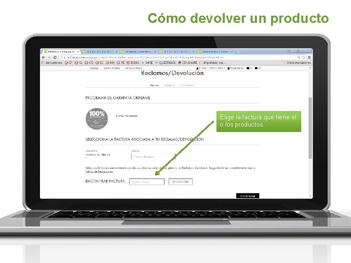 Cómo devolver un producto Elige la factura que tiene el o los productos. 