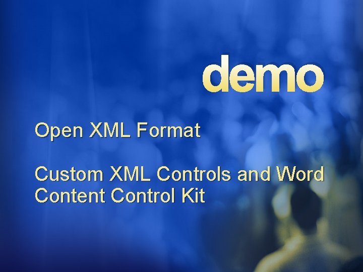 demo Open XML Format Custom XML Controls and Word Content Control Kit demo Open XML Format Custom XML Controls and Word Content Control Kit