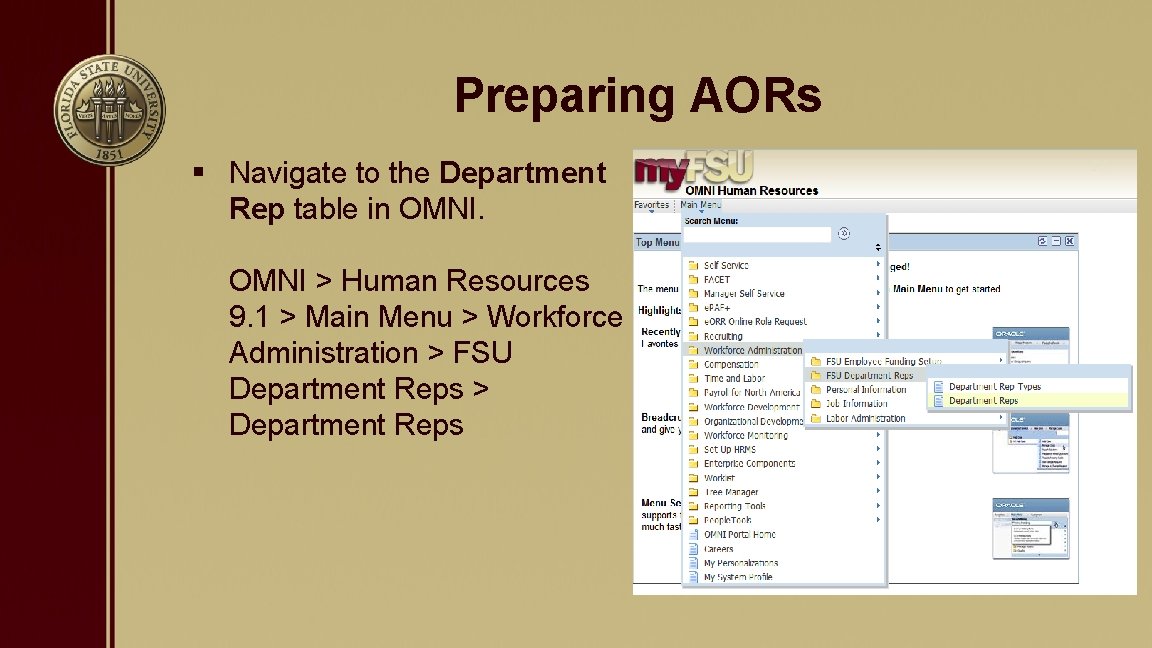 Preparing AORs § Navigate to the Department Rep table in OMNI > Human Resources