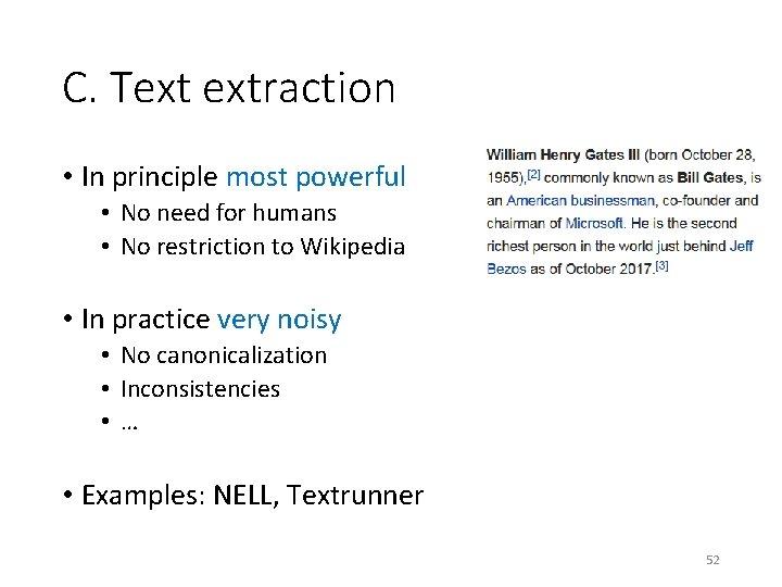 C. Text extraction • In principle most powerful • No need for humans •