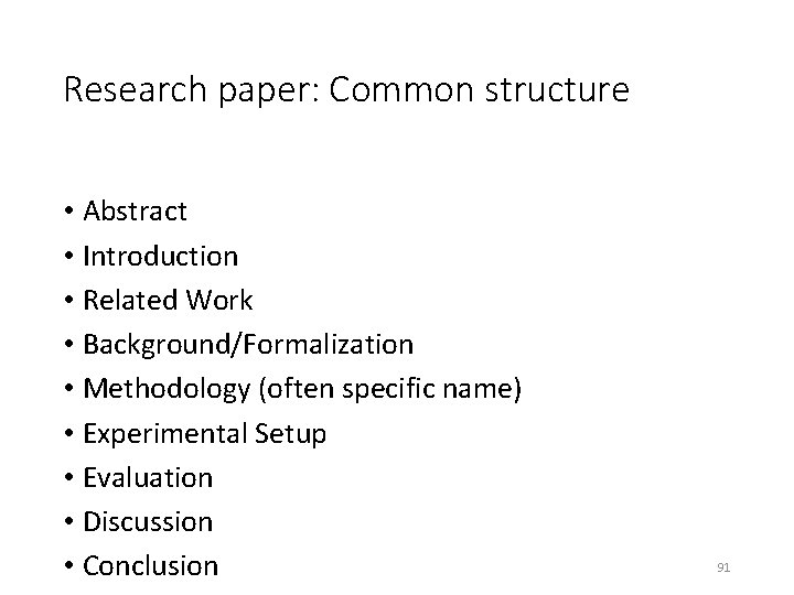 Research paper: Common structure • Abstract • Introduction • Related Work • Background/Formalization •