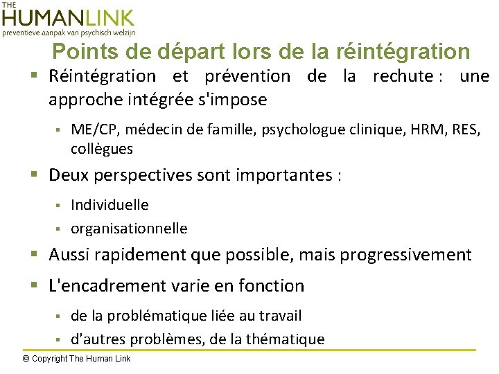 Points de départ lors de la réintégration § Réintégration et prévention de la rechute