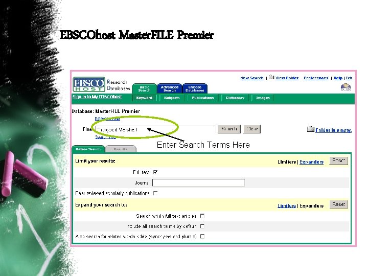 EBSCOhost Master. FILE Premier Enter Search Terms Here 