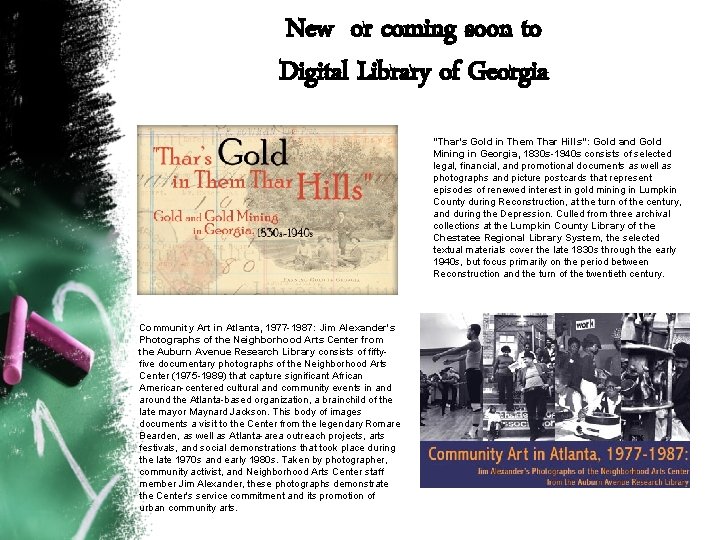 New or coming soon to Digital Library of Georgia "Thar's Gold in Them Thar