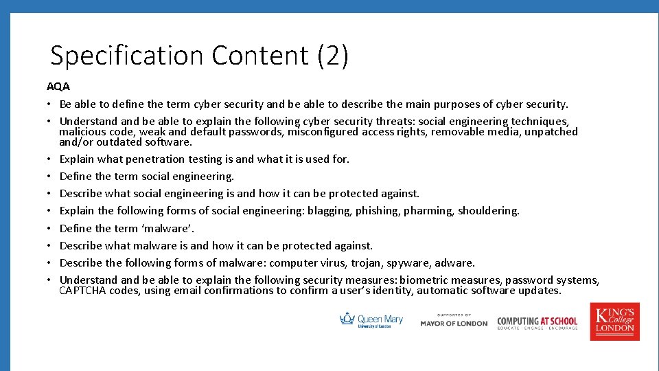 Specification Content (2) AQA • Be able to define the term cyber security and Specification Content (2) AQA • Be able to define the term cyber security and