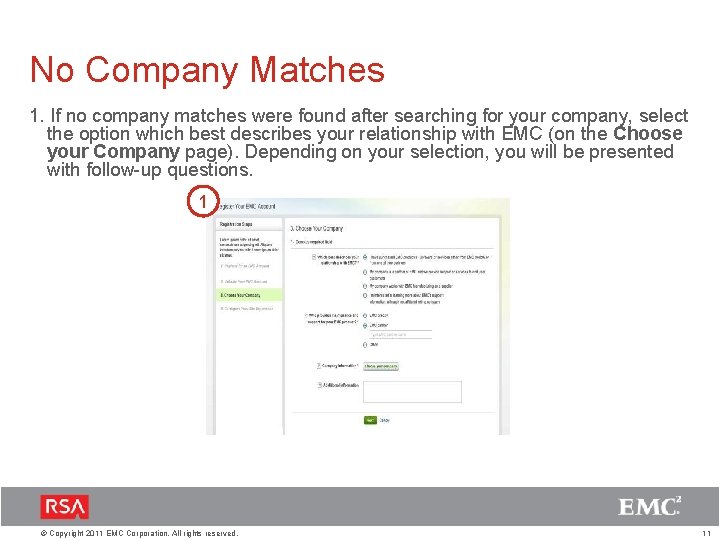 No Company Matches 1. If no company matches were found after searching for your