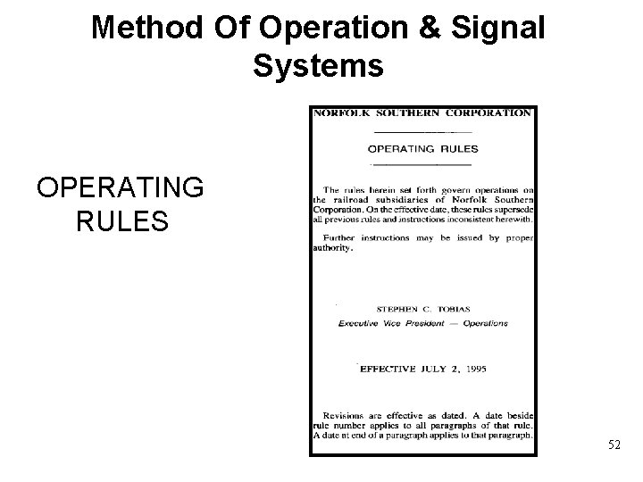 Method Of Operation & Signal Systems OPERATING RULES 52 