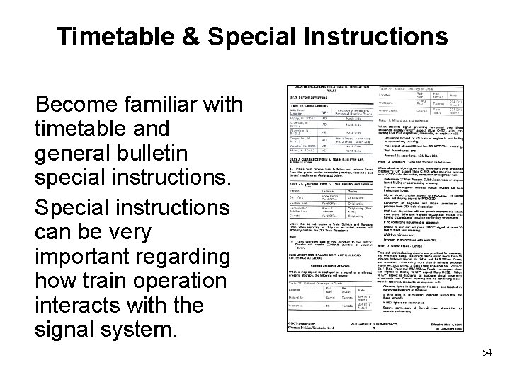 Timetable & Special Instructions Become familiar with timetable and general bulletin special instructions. Special