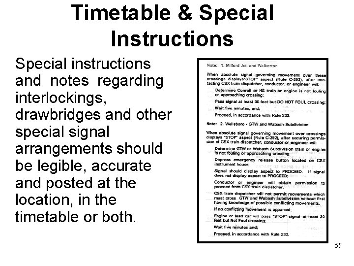 Timetable & Special Instructions Special instructions and notes regarding interlockings, drawbridges and other special