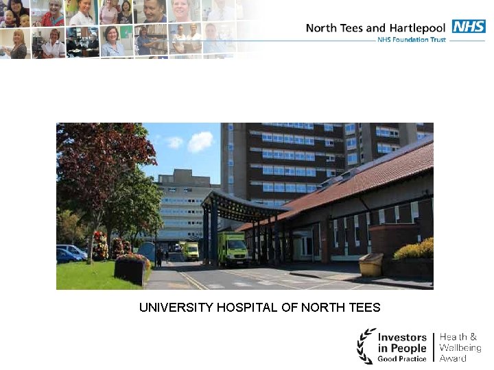 UNIVERSITY HOSPITAL OF NORTH TEES 