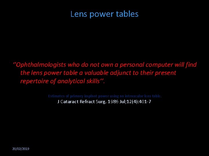 Lens power tables ‘’Ophthalmologists who do not own a personal computer will find the