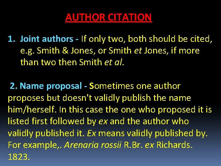 AUTHOR CITATION 1. Joint authors - If only two, both should be cited, e.
